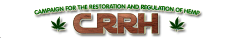Campaign for the Restoration and Regulation of Hemp (CRRH)